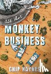 Haynes, Chip - All That Monkey Business