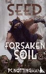 Nottingham, Pc - The Seed from Forsaken Soil