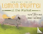 Haarmeyer, Mary - Lemon Squirrel at the Market