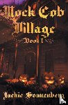 Sonnenberg, Jackie - Mock Cob Village