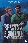 Kabba, Eskay - Beasts & Bromance