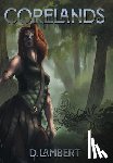 Lambert, D. - Corelands