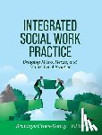 Cross-Denny, Bronwyn - Integrated Social Work Practice: Bridging Micro, Mezzo, and Macro Level Practice