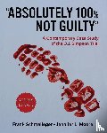 Schmalleger, Frank, Moore, Jennifer - "Absolutely 100% Not Guilty"