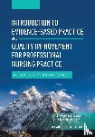  - Introduction to Evidence-Based Practice and Quality Improvement for Professional Nursing Practice