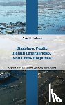 Finkelman, Anita - Disasters, Public Health Emergencies, and Crisis Response