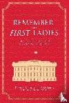 Carlin, Diana, Kegan Smith, Nancy, McBride, Anita - Remember the First Ladies