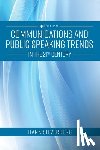 Silverberg, Hank - Communications and Public Speaking Trends in the 21st Century
