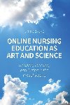 Zajac, Lynne - Online Nursing Education as Art and Science