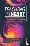 Rudick, C. Kyle, Golsan, Kathryn, Cheesewright, Kyle - Teaching From the Heart