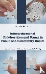 Finkelman, Anita - Interprofessional Collaboration and Teams in Public and Community Health