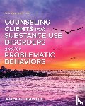 Alderson, Kevin G. - Counseling Clients with Substance Use Disorders and/or Problematic Behaviors