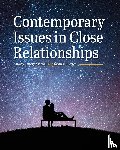 Zacchilli, Tammy Lowery, Kieffer, Kevin M. - Contemporary Issues in Close Relationships