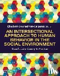 Counselman Carpenter, Elisabeth - An Intersectional Approach to Human Behavior in the Social Environment: Decolonizing Theory to Practice