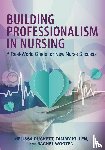Duckett, Melissa, Killen, Tammy, Wooten, Rachel - Building Professionalism in Nursing