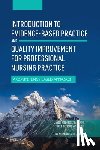 Jennings Dunlap, Jayne - Introduction to Evidence-Based Practice and Quality Improvement for Professional Nursing Practice: A Competency Based Approach