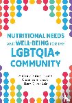 Dissen, Anthony Robert, Riccardo, Christina, Lair, Liam Oliver - Nutritional Needs and Well-Being for the LGBTQIA+ Community
