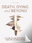 Covell, Stephen - Death, Dying, and Beyond