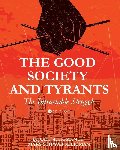 Seligman, Joel, Schwab Seligman, Mary - The Good Society and Tyrants