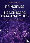 Trajkovski, Goran - Principles of Healthcare Data Analytics