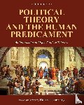  - Political Theory and the Human Predicament