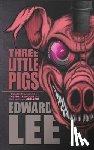 Lee, Edward - Three Little Pigs