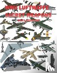 Zanfirov, Alexandre - WWII Luftwaffe Secret Weapons Declassified