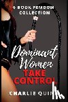 Quinn, Charlie - Dominant Women Take Control