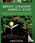 Farinde, Ayodele - Green Organic Agriculture: Optimizing Local Resources for Sustainable Agriculture