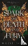 Bailey, Nicole - A Spark of Death and Fury