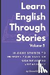Wells, Donald - Learn English Through Stories