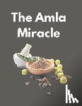 Tuli, Shahnaz - The Amla Miracle