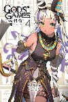 Sazane, Kei, Steinbach, Kevin, Tomose, Toiro - Gods' Games We Play, Vol. 4 (light novel)