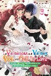 Lund, Evie, Harunadon, Harunadon, Sarachi, Yomi - If the Villainess and Villain Met and Fell in Love, Vol. 3 (light novel)