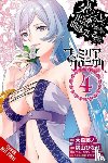 Hdz, Carolina, Omori, Fujino, Momoyama, Hinase, Nilitsu, Nilitsu - Is It Wrong to Try to Pick Up Girls in a Dungeon? Familia Chronicle Episode Freya, Vol. 4 (manga)