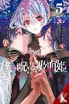 Kanai, Chisaki, di Martino, Giuseppe - My Dear, Curse-Casting Vampiress, Vol. 5