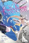 Pizarro Lanzas, Elena, McKeon, Jenny, Sato, Mato, Nilitsu, Nilitsu - The Executioner and Her Way of Life, Vol. 6 (manga)
