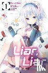 Xuan, Amethyst, Yukina, Funa, Kuou, Haruki, Gifford, Kevin - Liar, Liar, Vol. 1 (manga)