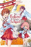 Jose, Madeleine, AKAGAWARA, MODOMU, HYUUGA, NATSU, SEIKAISHA - The Failure at God School, Vol. 3