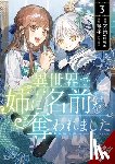 Cash, Jan, Kotoko, Kotoko, Jose, Madeleine, NiKrome, NiKrome - In Another World, My Sister Stole My Name, Vol. 3