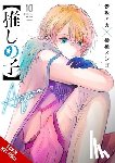 Blackman, Abigail, Akasaka, Aka, Yokoyari, Mengo, Engel, Taylor - [Oshi No Ko], Vol. 10