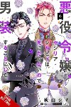 Dangmill, Akizakura, Hiroro, Goniwich, Julie, Pierce, Rachel - Cross-Dressing Villainess Cecilia Sylvie, Vol. 6 (manga)