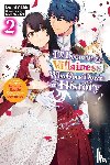 Okido, Izumi, Hayase, Jyun, Moon, Sarah - I’ll Become a Villainess Who Goes Down in History, Vol. 2 (novel)