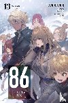 Asato, Asato, Lempert, Roman, Shirabii, Shirabii - 86--EIGHTY-SIX, Vol. 13 (light novel)