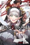 Kagyu, Kumo, Jose, Madeleine, Fugetsu, Makoto, So-Bin, So-Bin - Blade & Bastard, Vol. 2 (manga)
