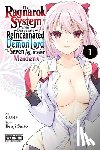 Saito, Kenji - The Ragnarok System of the Desperate Reincarnated Demon Lord and the Seven Aggressive Maidens, Vol. 1
