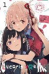 Ikra, Lily, Spider, Tamori, Tadadi - Lycoris Recoil Official Comic Anthology: Reload, Vol. 1