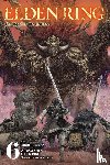 Inc., FromSoftware, Deng, Greg, Neal, John, Tobita, Nikiichi - Elden Ring: The Road to the Erdtree, Vol. 6