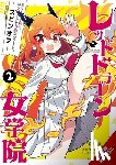 Benio, Benio, Hitsujibako, Hitsujibako, Bernhardt, Jasmine, Blakeslee, Katie - I've Been Killing Slimes for 300 Years and Maxed Out My Level Spin-off: The Red Dragon Academy for Girls, Vol. 2