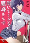 Stewart, Jamil, Coffman, Kei, Hiiragi, Yuichi - Please Put Them On, Takamine-san, Vol. 9